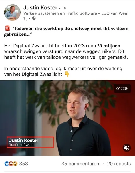 Bericht van Justin Koster: "Iedereen die werkt op de snelweg moet dit systeem gebruiken."